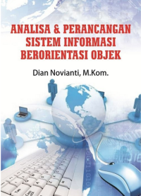 Image of Analisa dan Perancangan Sistem Informasi Berorientasi Objek