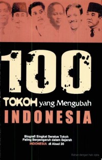 100 Tokoh Yang Mengubah Indonesia