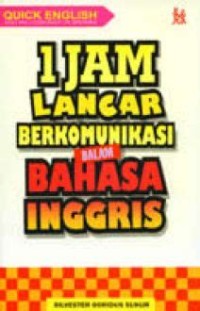 1 Jam Lancar Berkomunikasi dalam Bahasa Inggris