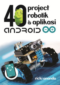 Image of 40 Project Robotik dan Aplikasi Android