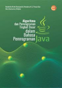 Image of Algoritma dan Pemrograman Tingkat Dasar dalam Bahasa Pemrograman Java