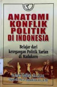 Anatomi Konflik Politik di Indonesia