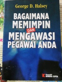 Bagaimana Memimpin dan Mengawasi Pegawai Anda