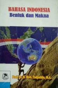 Bahasa Indonesia Bentuk dan Makna