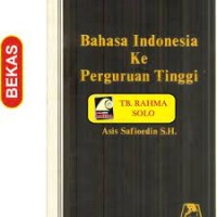 Bahasa Indonesia Ke Perguruan Tinggi