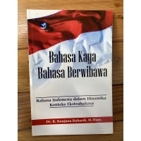 Bahasa Kaya Bahasa Berwibawa