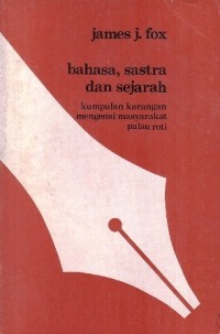 Bahasa, Sastra dan Sejarah