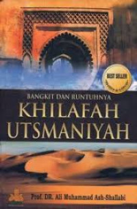Image of Bangkitnya dan Runtuhnya Khilafah Utsmaniyah