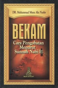 Bekam : cara pengobatan menurut sunnah nabi