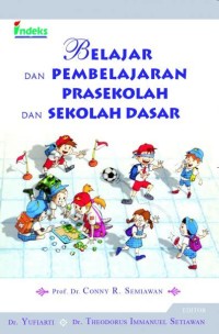 Belajar dan Pembelajaran Prasekolah dan Sekolah Dasar