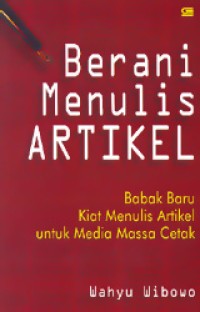 Berani Menulis Artikel