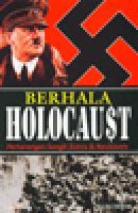 Berhala Holocaust : Pertarungan sengit zionis dan revisionis