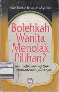 Bolehkah Wanita Menolak Pilihan?