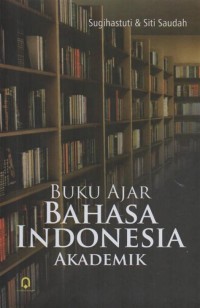 Buku Ajar Bahasa Indonesia Akademik