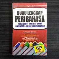 Image of Buku Lengkap Peribahasa : Puisi Baru, Pantun, Syair, Gurindam, Idiom dan Ungkapan