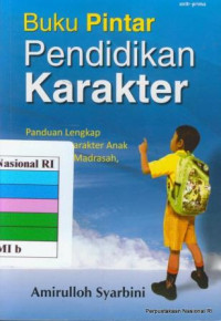 Buku Pintar Pendidikan Karakter