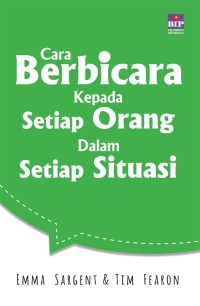 Image of Cara Berbicara Kepada Setiap orang Dalam Setiap Situasi