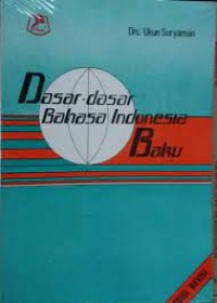 Dasar-Dasar Bahasa Indonesia Baku