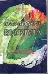 Dasar-Dasar Biokimia