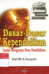 Dasar-Dasar Kependidikan