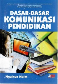 Dasar-Dasar Komunikasi Pendidikan