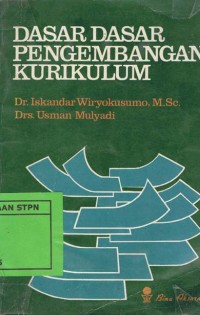 Dasar-Dasar Pengembangan Kurikulum