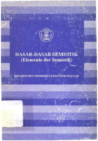 Dasar-Dasar Semiotik