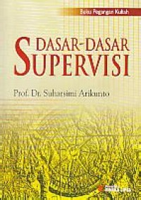 Dasar-Dasar Supervisi