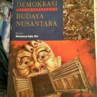 Demokrasi dalam Perspektif Budaya Nusantara