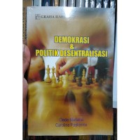 Image of Demokrasi & Politik Desentralisasi