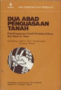 Dua Abad Penguasaan Tanah