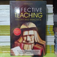 Effective Teaching Theory And Practice