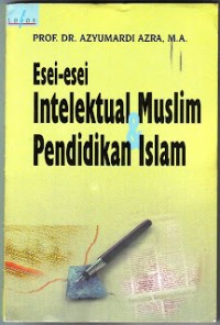 Esei-Esei Intelektual Muslim Pendidikan Islam