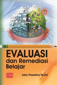 Evaluasi dan Remediasi Belajar