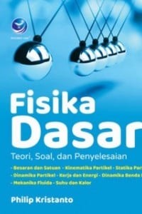 Image of Fisika Dasar (Teori, Soal, dan Penyelesaian)