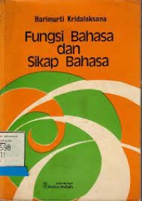 Fungsi Bahasa dan Sikap Bahasa