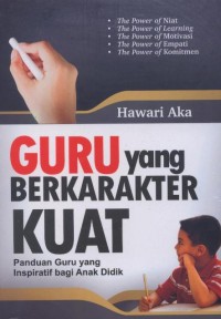 Guru Yang Berkarakter Kuat