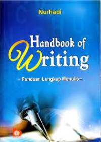 Handbook Of Writing ; panduan lengkap menulis