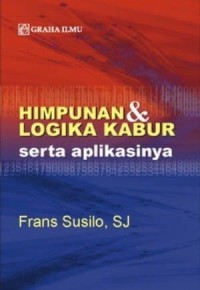 Himpunan & Logika Kabur serta Aplikasinya