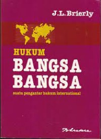 Hukum Bangsa-Bangsa Suatu Pengantar Hukum Internasional