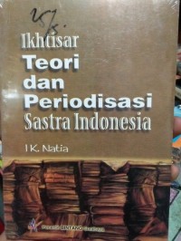 Image of Ikhtisar Teori dan Periodisaasi Sastra Indonesia