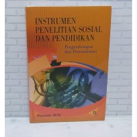 Image of Instrumen Penelitian Sosial Dan Pendidikan