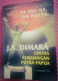 J.A. Dimara Lintas Perjuangan Putra Papua