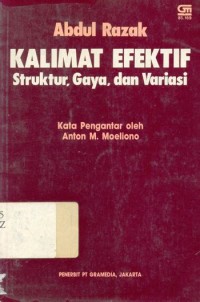Image of Kalimat Efektif Struktur, Gaya, dan Variasi