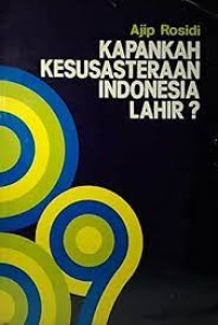 Kapankah Kesusasteraan Indonesia Lahir