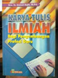 Karya Tulis Olmiah Bagi Pengembangan Profesi Guru