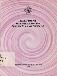 Kata Tugas Bahasa Lampung Dialek Tulang Bawang