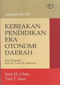 Kebijakan Pendidikan Era Otonomi Daerah