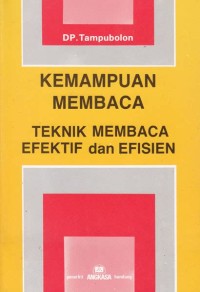 Kemampuan Membaca Teknik Membaca Efektif dan Efisien