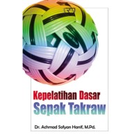 Kepelatihan Dasar Sepak Takraw